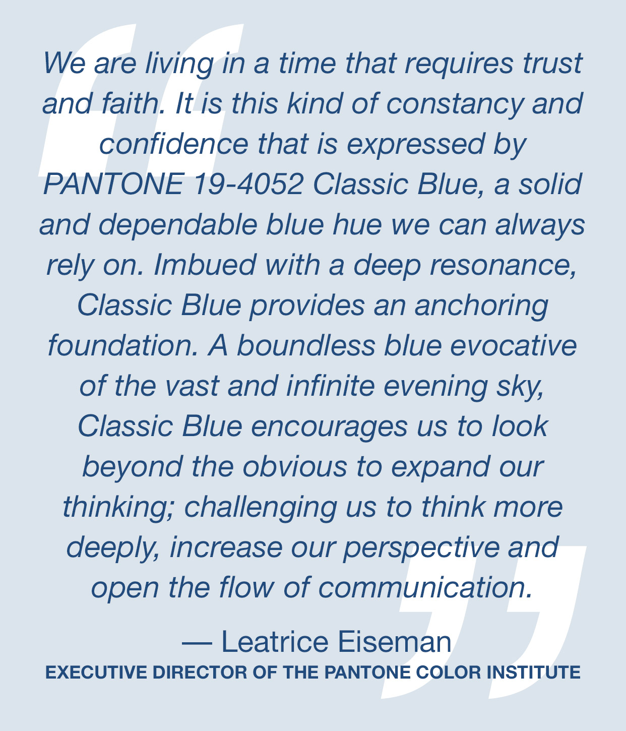 Pantone Color of the Year 2020, Leatrice Eiseman Quote.